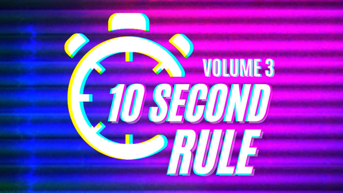 10 Second Rule: Volume 3