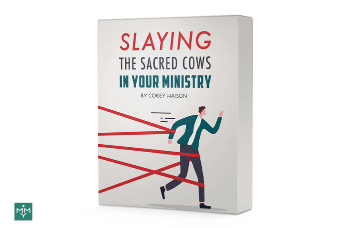[3 Lesson Course] Slaying the Sacred Cows in Your Ministry: What to Keep & What to Kill