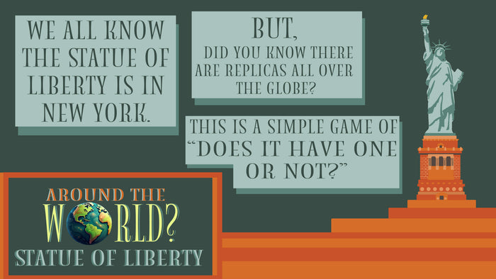 Around The World: Statue Of Liberty Edition