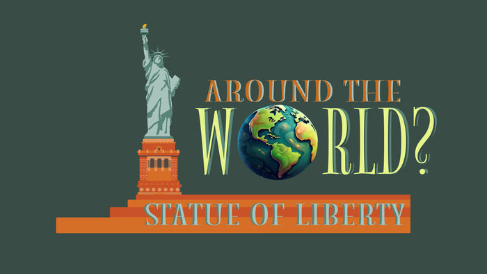 Around The World: Statue Of Liberty Edition