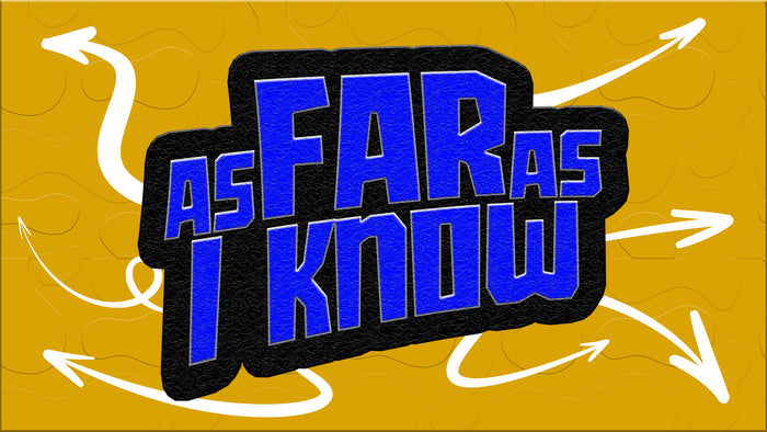 As Far As I Know