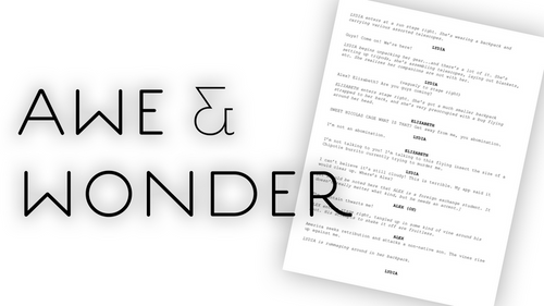 "Awe and Wonder" Script