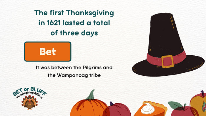 Bet or Bluff - Thanksgiving Edition