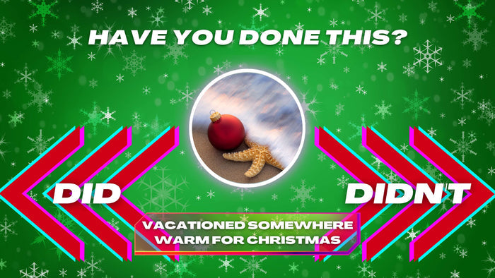 Did / Didn't: Christmas Edition