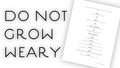 "Do Not Grow Weary" Script