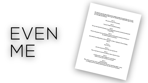 "Even Me" Script