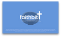 Faith Bit Video