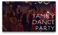 Family Dance Party Video