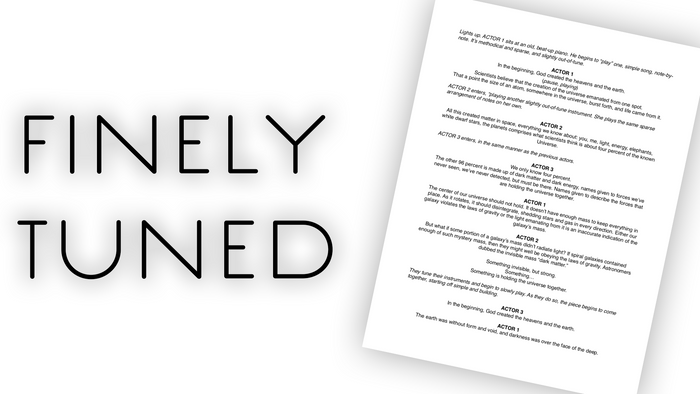 "Finely Tuned" Script