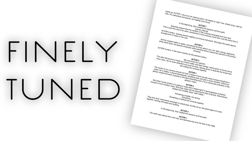"Finely Tuned" Script