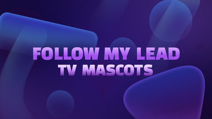 Follow My Lead: TV Mascots