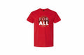 For All T-Shirt