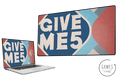 Give Me 5