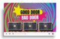 Good Door, Bad Door