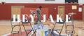Hey Jake! Video