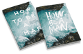 How to Be a Man: Discovering What It Means to Be a Disciple Small Group Bundle