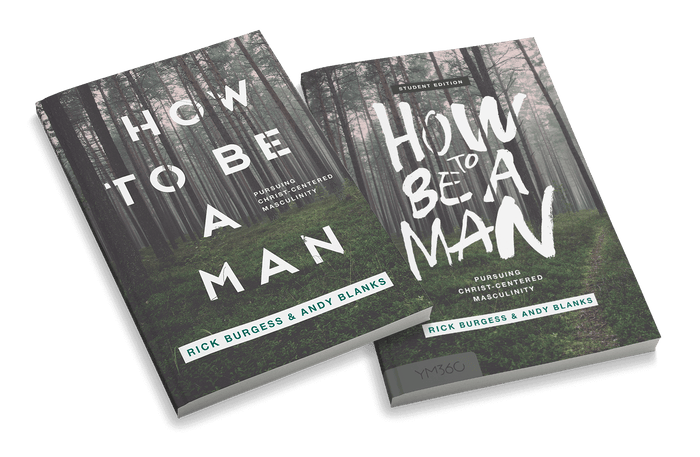 How to Be a Man: Pursuing Christ-Centered Masculinity Small Group Bundle