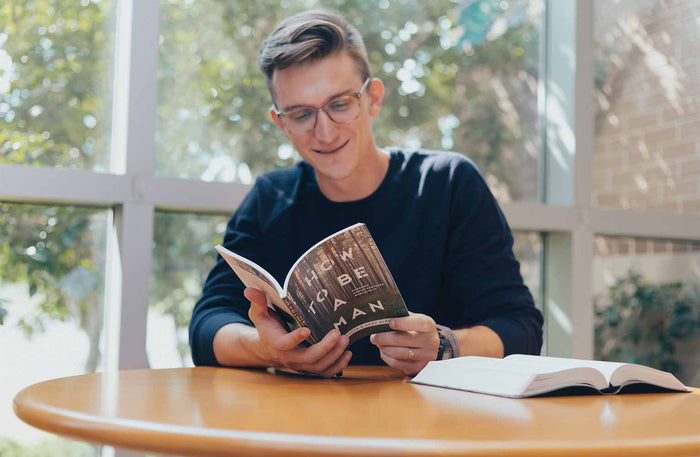 How to Be a Man: Pursuing Christ-Centered Masculinity