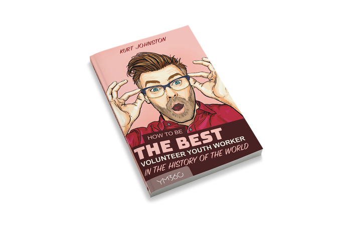 How to be the Best Volunteer Youth Worker in the History of the World