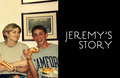 Jeremy's Story