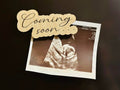 Keepsake Magnet - Coming Soon