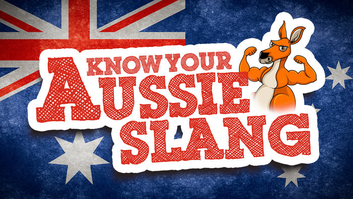 Know Your Aussie Slang