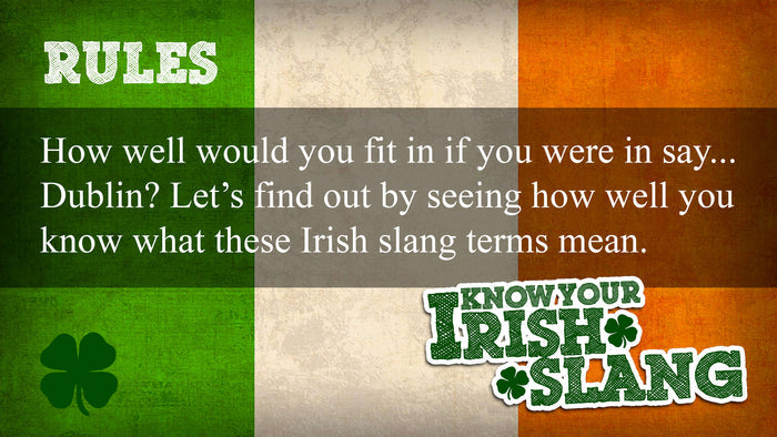 Know Your Irish Slang