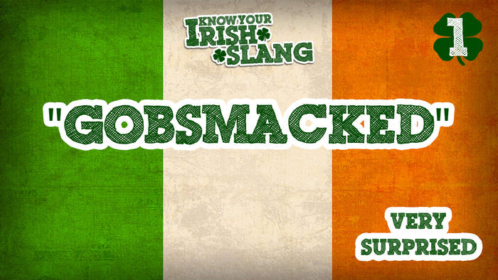Know Your Irish Slang