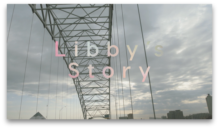 Libby's Story Video