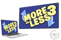 More or Less 3