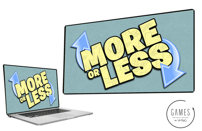More or Less