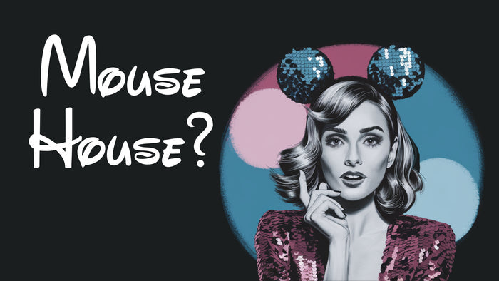 Mouse House?
