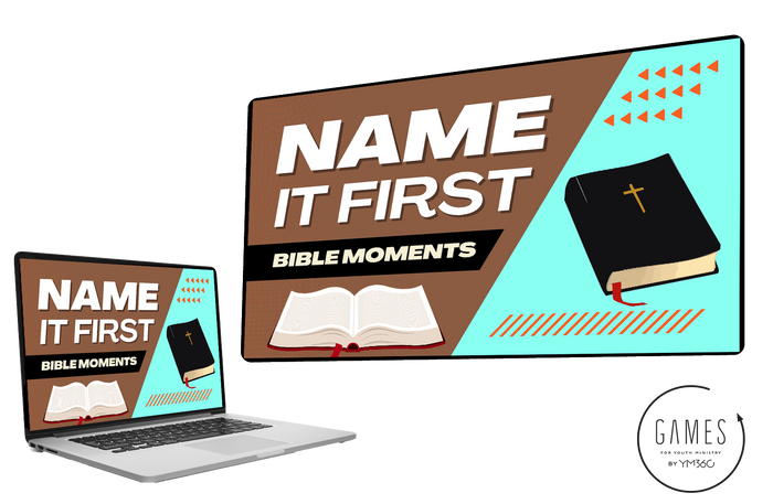 Name It First: Bible Moments