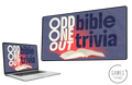 Odd One Out: Bible Edition
