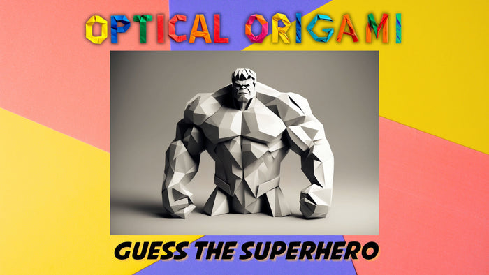 Optical Origami: Superhero Edition