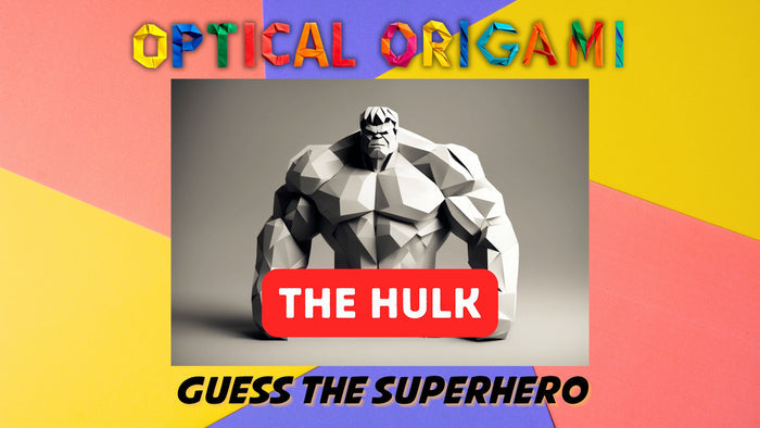 Optical Origami: Superhero Edition