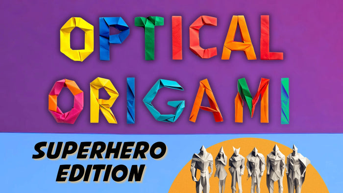 Optical Origami: Superhero Edition