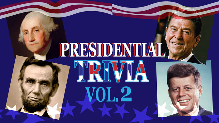 Presidential Trivia 2