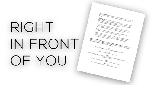 "Right in Front of You" Script