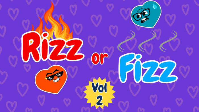 Rizz or Fizz 2
