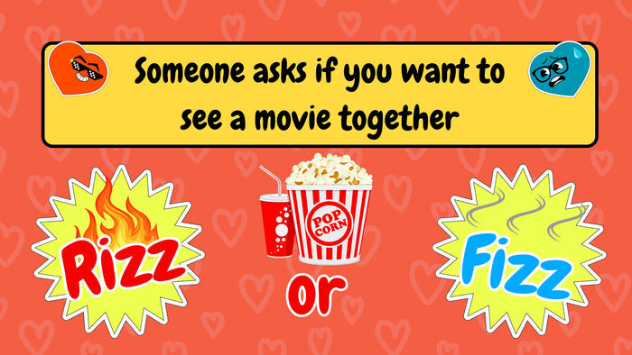 Rizz or Fizz