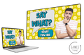 Say What? - Stuff We Do
