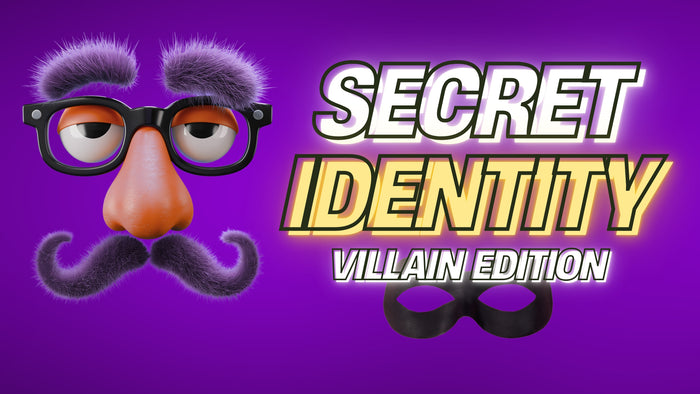 Secret Identity: Villain Edition