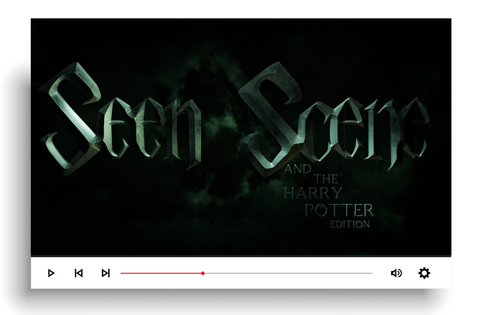 Seen Scene And The Harry Potter Edition