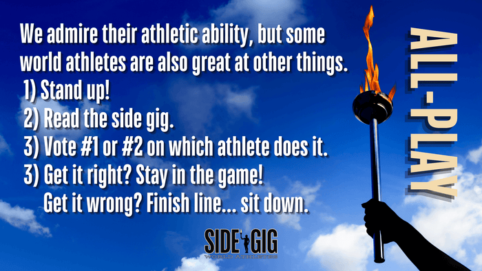 Side Gig: World Athletes