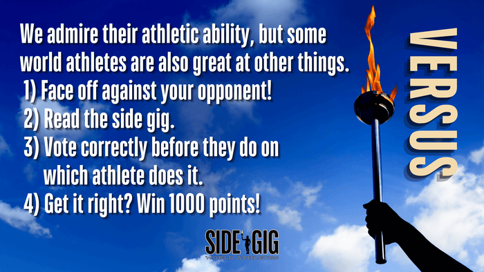 Side Gig: World Athletes
