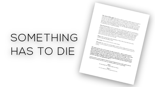 "Something Has Do Die" Script