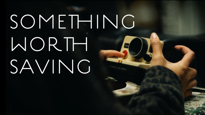 Something Worth Saving