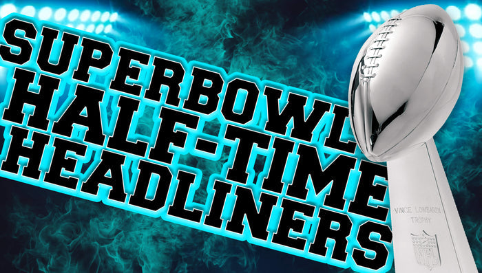 Superbowl Half-Time Headliners