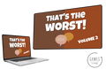 That's The Worst: Volume 2